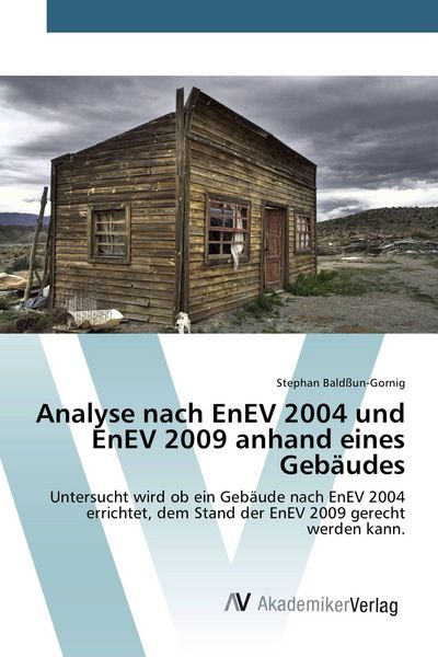 Produktbild: Analyse nach EnEV 2004 und EnEV 2009 anhand eines Geb&auml;udes