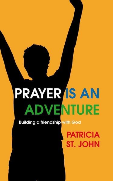Produktbild: John, P: Prayer Is An Adventure