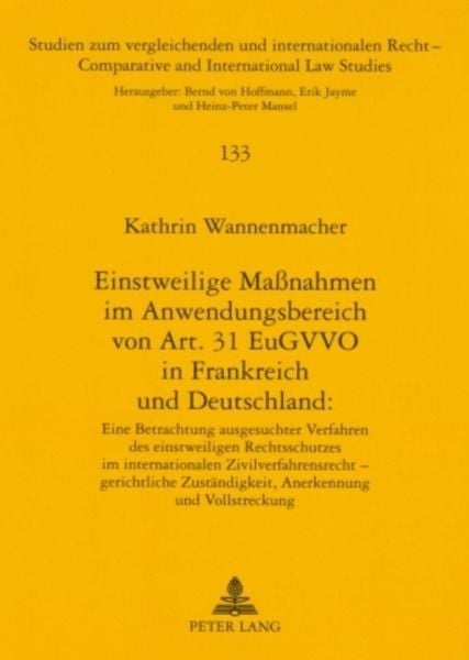 Produktbild: Einstweilige Ma&szlig;nahmen im Anwendungsbereich von Art. 31 EuGVVO in Frankreich und Deutschland: