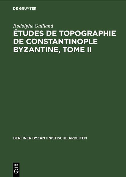 Produktbild: &Eacute;tudes de topographie de Constantinople byzantine, Tome II
