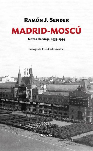 Produktbild: Madrid-Mosc&uacute; : notas de viaje, 1933-1934
