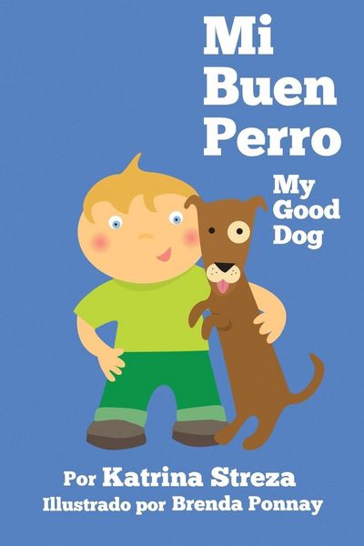 Produktbild: Mi Buen Perro/ My Good Dog (Bilingual Spanish English Edition)