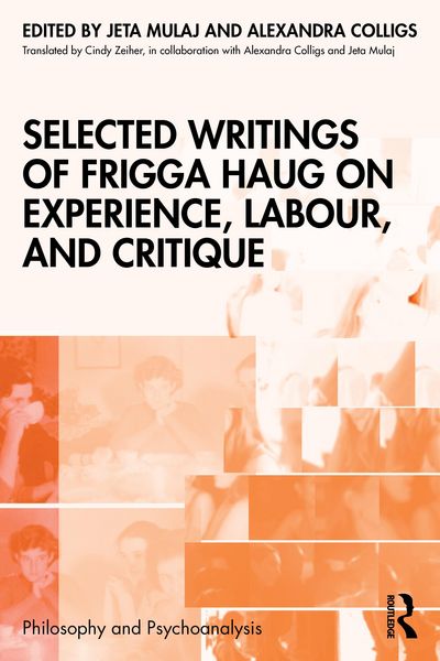 Produktbild: Selected Writings of Frigga Haug on Experience, Labour, and Critique