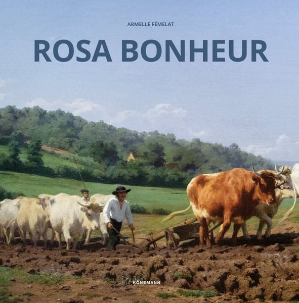 Rosa Bonheur, Paperback von , Koenemann.Com, 978-3-7419-3628-9
