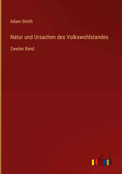 Produktbild: Natur und Ursachen des Volkswohlstandes