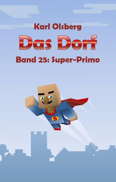 Produktbild: Das Dorf Band 25: Super-Primo