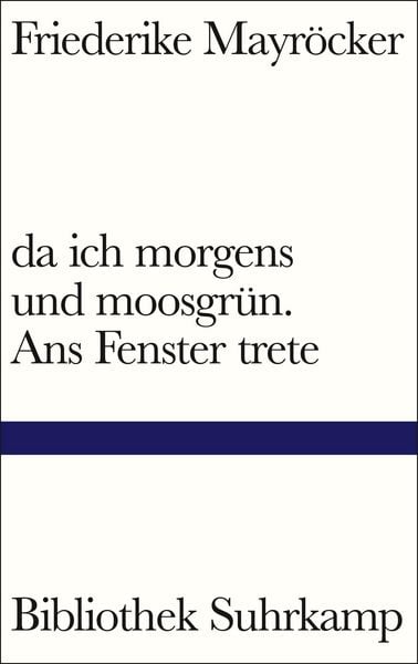 Produktbild: Da ich morgens und moosgr&uuml;n. Ans Fenster trete
