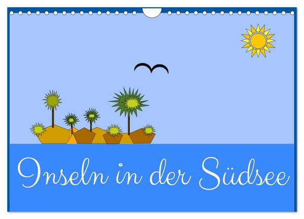 Produktbild: Inseln in der S&uuml;dsee (Wandkalender 2026 DIN A4 quer), CALVENDO Monatskalender