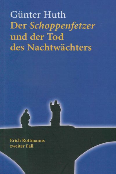 Produktbild: Der Schoppenfetzer und der Tod des Nachtw&auml;chters