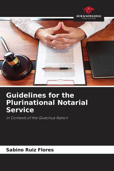 Produktbild: Guidelines for the Plurinational Notarial Service
