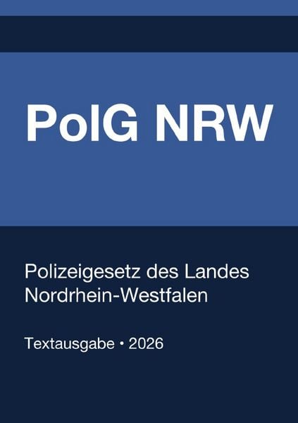 Produktbild: PolG NRW - Polizeigesetz des Landes Nordrhein-Westfalen 2026