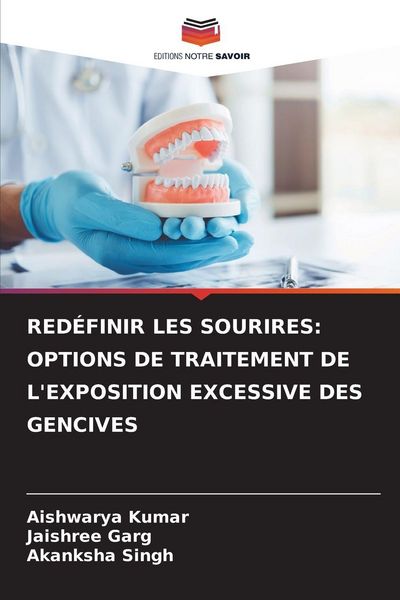 Produktbild: Red&eacute;finir Les Sourires: Options De Traitement De L'exposition Excessive des Gencives
