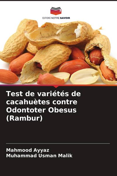Produktbild: Test de vari&eacute;t&eacute;s de cacahu&egrave;tes contre Odontoter Obesus (Rambur)