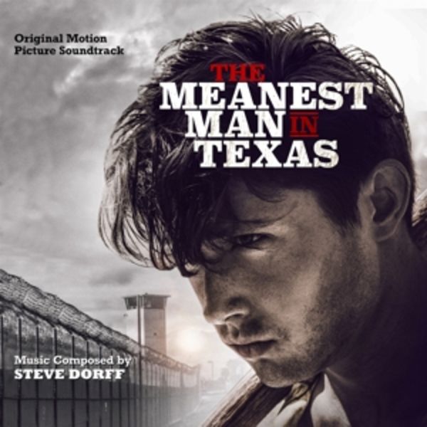 The Meanest Man In Texas O.S.T. - Steve Dorff, CD