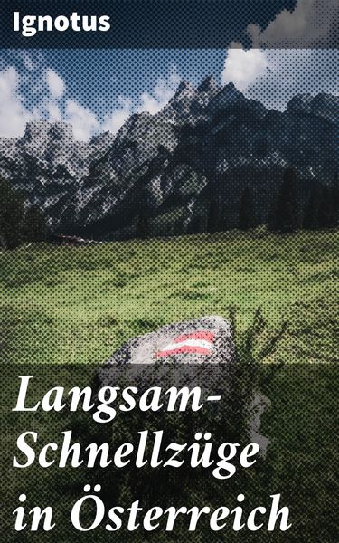 Produktbild: Langsam-Schnellz&uuml;ge in &Ouml;sterreich
