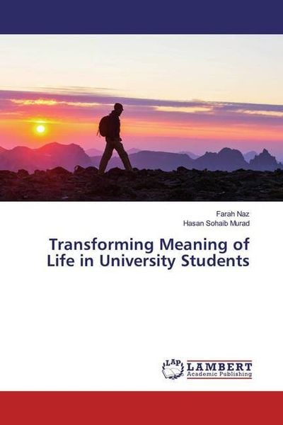 Produktbild: Naz, F: Transforming Meaning of Life in University Students