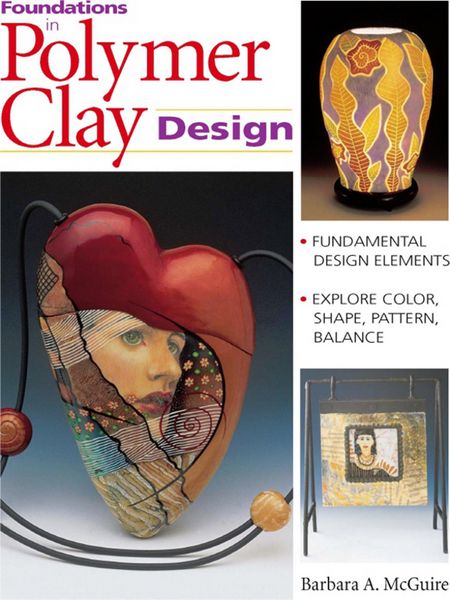 Produktbild: Foundations in Polymer Clay Design
