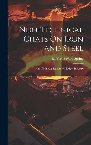 Produktbild: Non-Technical Chats On Iron and Steel