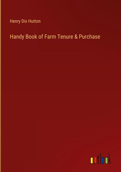 Produktbild: Handy Book of Farm Tenure & Purchase