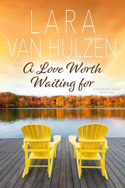 Produktbild: A Love Worth Waiting For (The Nearlake Series, #1)