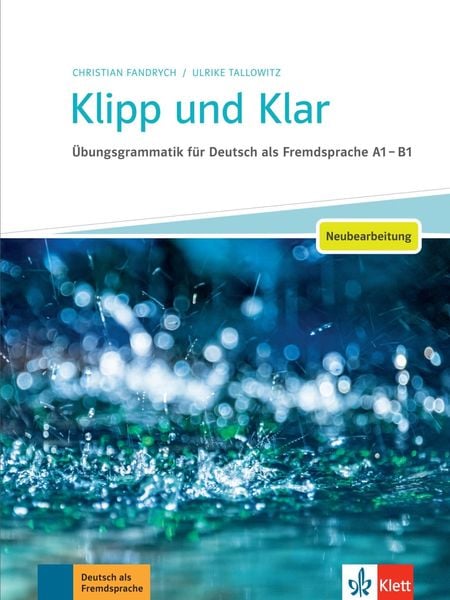 Klipp und Klar - Neubearbeitung, Taschenbuch von Christian Fandrych , Ulrike Tallowitz, Klett Sprachen GmbH, 9783126742054