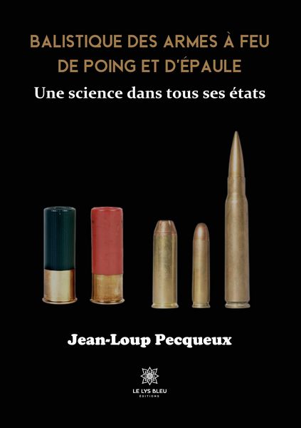 Produktbild: Jean-Loup Pecqueux: Balistique des armes a feu de poing et d