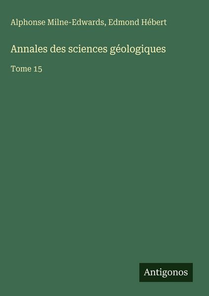 Produktbild: Annales des sciences g&eacute;ologiques