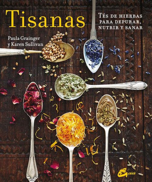 Produktbild: Tisanas : t&eacute;s de hierbas para depurar, nutrir y sanar