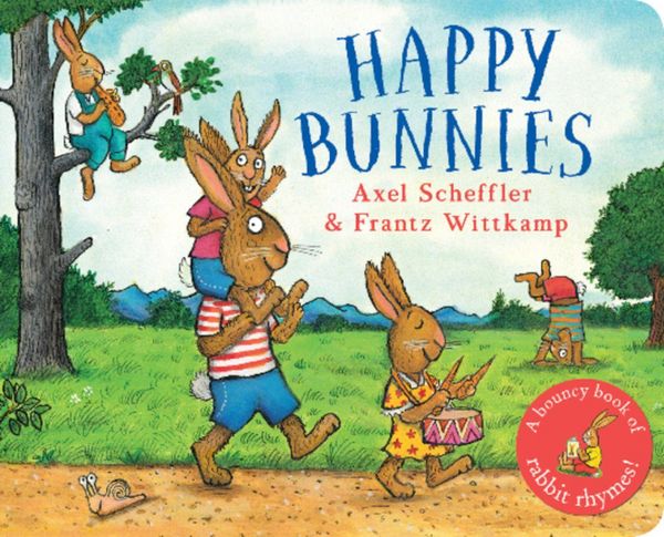 Happy Bunnies, Gebundene Ausgabe von Frantz Wittkamp,Axel Scheffler, Scholastic Ltd., 978-0-7023-1436-0