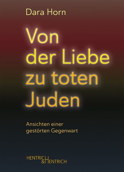 Produktbild: Von der Liebe zu toten Juden