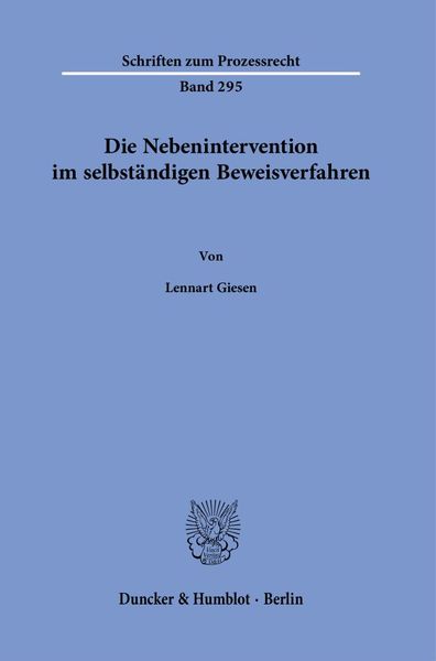 Produktbild: Die Nebenintervention im selbst&auml;ndigen Beweisverfahren.