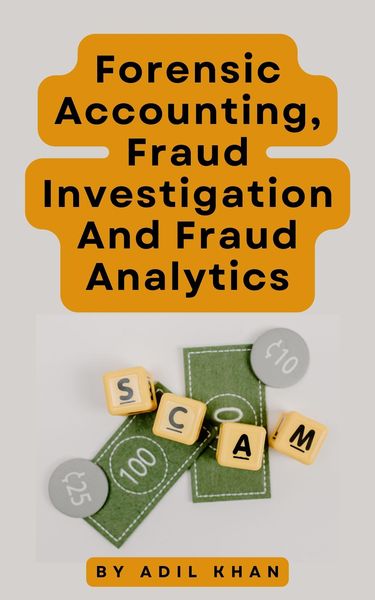 Produktbild: Forensic Accounting, Fraud Investigation And Fraud Analytics
