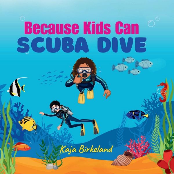 Produktbild: Because Kids Can Scuba Dive