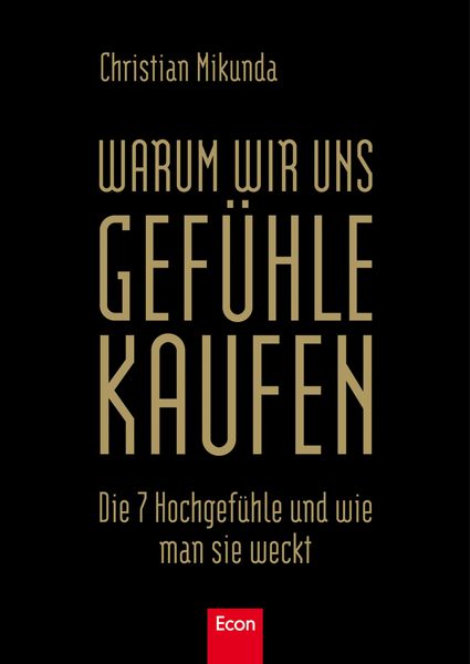 Produktbild: Warum wir uns Gef&uuml;hle kaufen