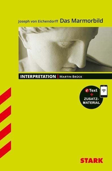 Produktbild: STARK Joseph von Eichendorff: Das Marmorbild - Deutsch - Interpretationen