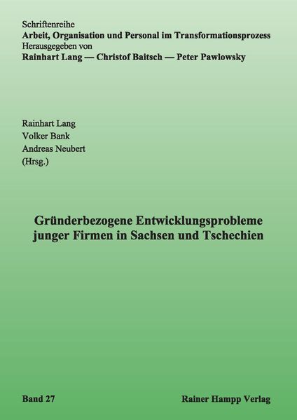 Produktbild: Gr&uuml;nderbezogene Entwicklungsprobleme junger Firmen in Sachsen und Tschechien
