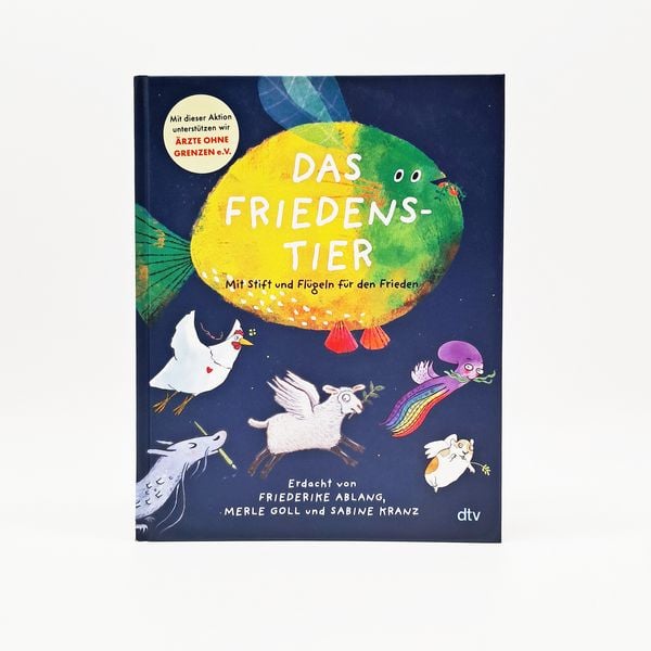 Produktbild: Das Friedenstier &ndash; Mit Stift und Fl&uuml;geln f&uuml;r den Frieden