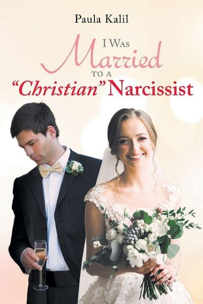 Produktbild: I Was Married to a "Christian" Narcissist