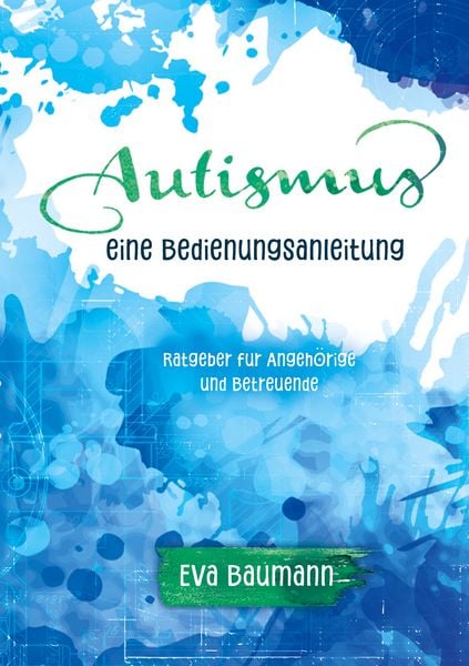 Produktbild: Autismus. Eine Bedienungsanleitung