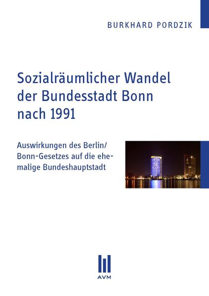 Produktbild: Sozialr&auml;umlicher Wandel der Bundesstadt Bonn nach 1991