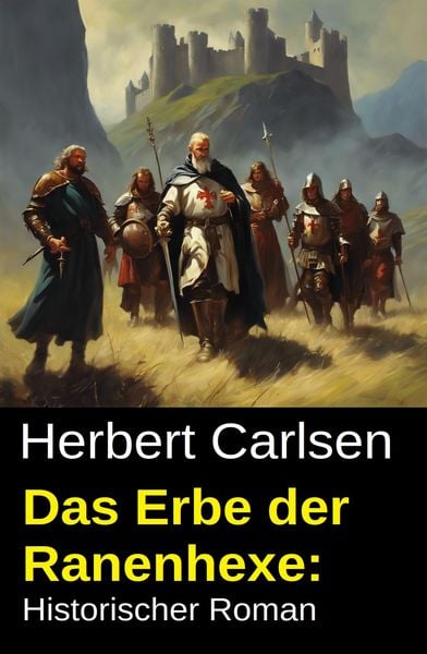 Produktbild: Das Erbe der Ranenhexe: Historischer Roman