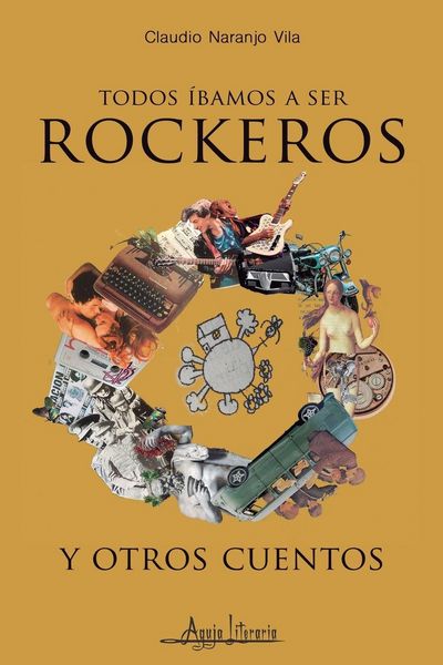 Produktbild: Todos &iacute;bamos a ser rockeros y otros cuentos