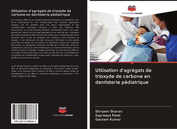 Produktbild: Utilisation d'agr&eacute;gats de trioxyde de carbone en dentisterie p&eacute;diatrique