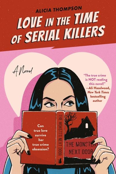 Love in the Time of Serial Killers, Taschenbuch von Alicia Thompson, Penguin LLC US