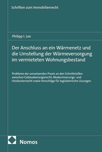 Produktbild: Der Anschluss an ein W&auml;rmenetz und die Umstellung der W&auml;rmeversorgung im vermieteten Wohnungsbestand