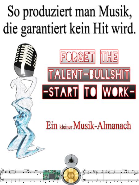 Produktbild: So produziert man Musik, die garantiert kein Hit wird