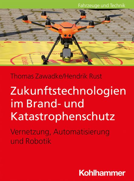 Produktbild: Zukunftstechnologien im Brand- und Katastrophenschutz