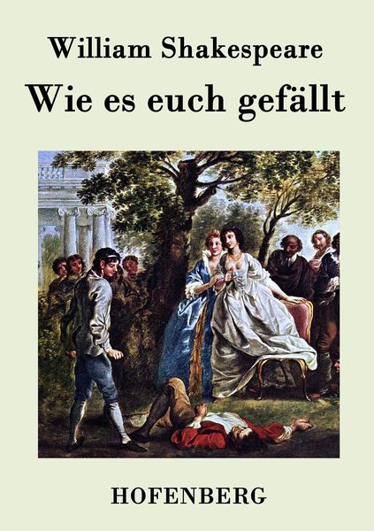 Wie es euch gefällt, Taschenbuch von William Shakespeare, BoD - Books on Demand, 9783843027809