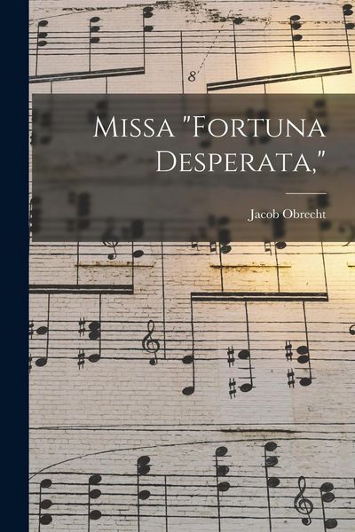 Produktbild: Missa "Fortuna Desperata,"