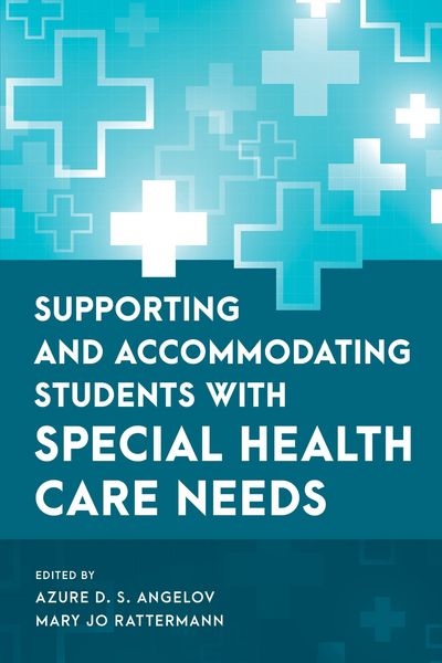 Produktbild: Supporting and Accommodating Students with Special Health Care Needs